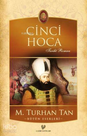  Cinci Hoca | M Turhan Tan | Çağrı Yayınları | 9789754541823 | 
