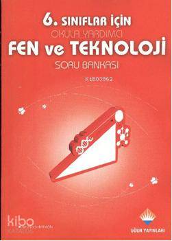 Fen ve Teknoloji Soru Bankası; SBS' ye Hazırlık ve Okula Yardımcı