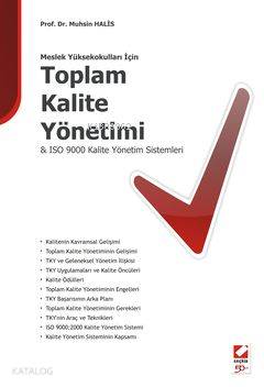  Toplam Kalite Yönetimi ISO 9000 Kalite Yönetim Sistemleri | Toplam Kalite Yönetimi ISO 9000 Kalite Yönetim Sistemleri | Muhsin Halis | Seçkin Yayıncılık | 9789750213144 