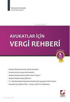  Avukatlar İçin Vergi Rehberi | Avukatlar İçin Vergi Rehberi | Rüknettin Kumkale | Seçkin Yayıncılık | 9789750218279 