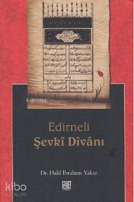  Edirneli Şevki Divanı | Halil İbrahim Yakar | Palet Yayınları | 9786055583316 | 