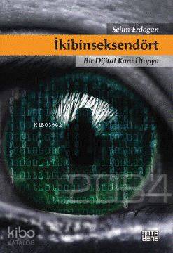  İkibinseksendört | Selim Erdoğan | Nota Bene Yayınları | 9786055513474 | 