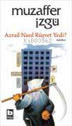 Azrail Nasıl Rüşvet Yedi