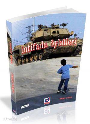  İntifada Öyküleri | İntifada Öyküleri | Mehmet Ali Gönül | Dua Yayıncılık | 9786050055054 