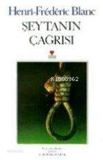  Şeytanın Çağrısı | Henri Frederich Blanc | Aburak Zeybek | Can Yayınları | 9789755102979 | 
