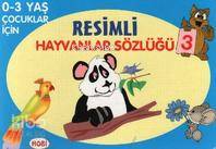  Resimli Hayvanlar Sözlüğü 3 | Resimli Hayvanlar Sözlüğü 3 | Komisyon | Hobi Yayınevi | 9789758922123 