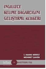 İngilizce Kelime Dağarcığını Geliştirme Rehberi