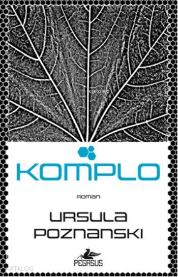  Komplo | Ursula Poznanski | İlhan Yabantaş | Pervin Salman | Pegasus Yayıncılık | 9786053432555 | 