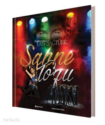  Sahne Tozu (Ciltli) | Tan Sağtürk | Bülent ÖzükanMurat Öneş | Boyut Yayın Grubu | 9789752311336 | 