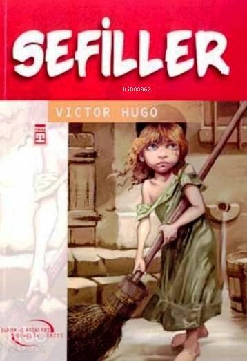  Sefiller | Victor Hugo | Şengül Gülbahçe | Timaş Çocuk | 9789753628228 | 