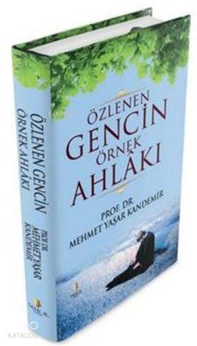  Özlenen Gencin Örnek Ahlakı (Karton Kapak) | Özlenen Gencin Örnek Ahlakı (Karton Kapak) | Mehmet Yaşar Kandemir | Tahlil Yayınları | 9786055271527 