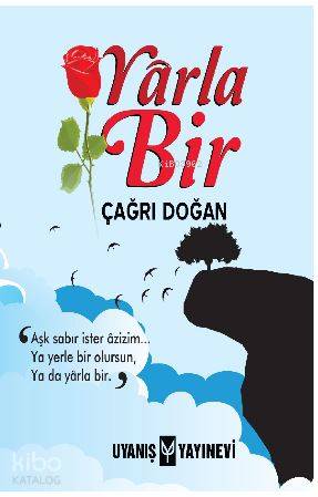  Yârla Bir | Çağrı Doğan | Çağrı Doğan | Büşra Kaya | Uyanış Yayınevi | 9786059069540 | 