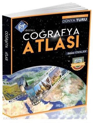 Coğrafya Atlası; Son Verilerle Dünya Turu