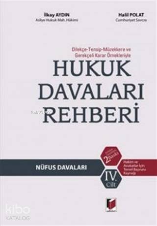  Hukuk Davaları Rehberi Taşınmaz Hukukuna İlişkin Davalar 1 Cilt | Hukuk Davaları Rehberi Taşınmaz Hukukuna İlişkin Davalar 1 Cilt | Halil Polat | Adalet Yayınevi | 9786051465760 