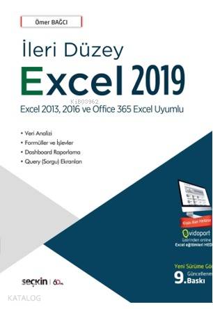  İleri Düzey Excel 2019 Veri Analizi – Formüller ve İşlevler Dashboard Raporlama – Query (Sorgu) Ekranları | İleri Düzey Excel 2019 Veri Analizi – Formüller ve İşlevler Dashboard Raporlama – Query (Sorgu) Ekranları | Ömer Bağcı | Seçkin Yayıncılık | 9789750258237 