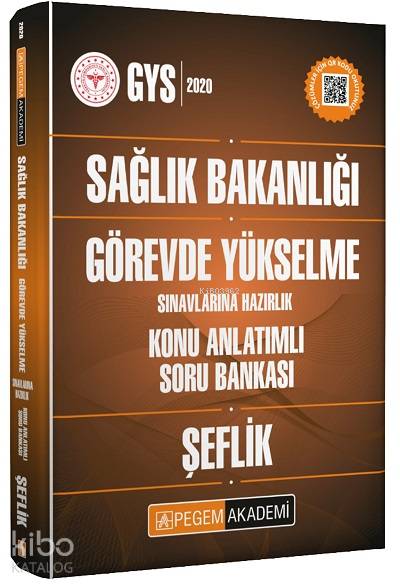  2020 Sağlık Bakanlığı Görevde Yükselme Sınavlarına Hazırlık Konu Anlatımlı Soru Bankası Şeflik Şeflik | 2020 Sağlık Bakanlığı Görevde Yükselme Sınavlarına Hazırlık Konu Anlatımlı Soru Bankası Şeflik Şeflik | Kolektif | Pegem Akademi Yayıncılık (Sınavlara Hazırlık) | 9786257052276 