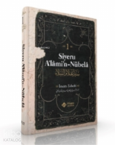  Siyeru Alamin Nübela Tercümesi ( Cilt 1 ) | Siyeru Alamin Nübela Tercümesi ( Cilt 1 ) | İmam Zehebi | Mustafa Karakaya | İtisam Yayınları | 9786057046444 