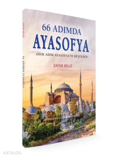 66 Adımda Ayasofya; Adım Adım Ayasofya'yı Keşfedin; Ayasofya Gezi Rehberiniz (Hafif Hasarlı)