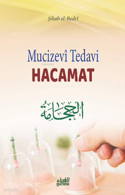  Hacamat | Hacamat | Ersan Urcan | Şihab el Bedri | Guraba Yayınları | 9786052107553 