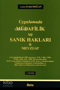  Uygulamada Müdafilik ve Sanık Hakları & Mevzuat | Uygulamada Müdafilik ve Sanık Hakları & Mevzuat | Erdal Doğan | Beta Basım Yayın | 9789752958760 