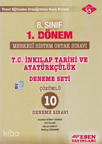 8. Sınıf 1. Dönem T.C. İnkılap Tarihi ve Atatürkçülük Deneme Seti Çözümlü 10 Deneme Sınavı