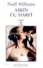  Aşkın Üç Harfi | Niall Williams | Ayça Sabuncuoğlu | Can Yayınları | 9789750700682 | 