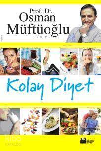  Kolay Diyet | Osman Müftüoğlu | Doğan Kitap | 9786051111902 | 