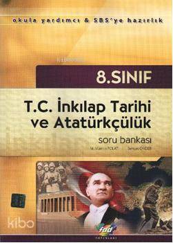 8. Sınıf T.C. İnkılap Tarihi ve Atatürkçülük Soru Bankası