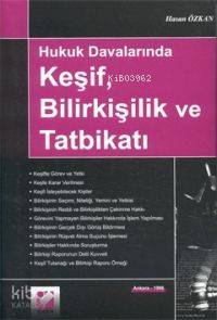  Hukuk Davalarında Keşif Bilirkişilik ve Tatbikatı | Hasan Özkan | Seçkin Yayıncılık | 9789753470827 | 