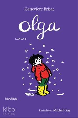  Olga | Genevieve Brisac | Hayy Kitap | 9786055181130 | 