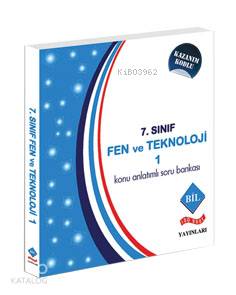7.Sınıf Konu Anlatımlı Soru Bankası Fen ve Teknoloji-1; Kazanım Kodlu