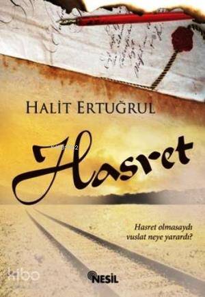  Hasret | Hasret | Halit Ertuğrul | Nesrin Çaylı | Nesil Yayınları | 9786051314600 