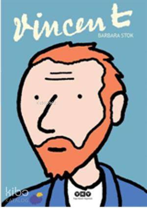  Vincent | Vincent | Barbara Stok | Gül Özlen | Yapı Kredi Yayınları ( YKY ) | 9789750826030 