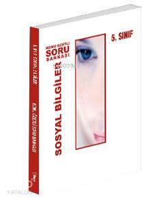 5.Sınıf Sosyal Bilgiler Konu Özetli Soru Bankası; Kazanım Merkezli