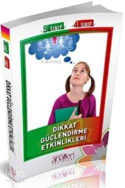 4. ve 5. Sınıf Dikkat Güçlendirme Etkinlikleri