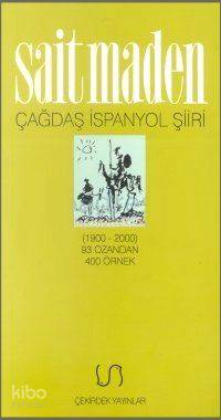  Çağdaş İspanyol Şiiri | Sait Maden | Çekirdek Yayınlar | 9789758076215 | 