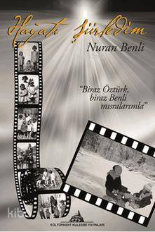  Hayatı Şiirledim | Hayatı Şiirledim | Nuran Benli | Kuledibi Yayınları | 9786055014209 