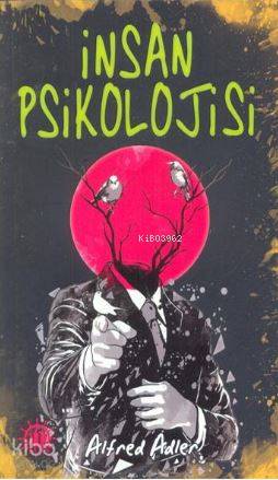  İnsan Psikolojisi | Alfred Adler | Murat Ukray | İlker Avcıoğlu | Yaşar Hız | Yason Yayınları | 9786059869218 | 