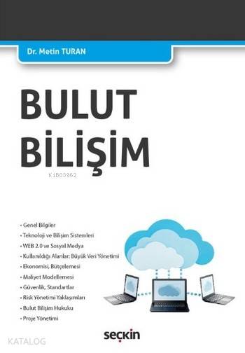  Bulut Bilişim | Metin Turan | Seçkin Yayıncılık | 9789750241598 | 