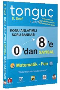 0'dan 8'e Sayısal Konu Anlatımlı Soru Bankası; Matematik, Fen Bilimleri