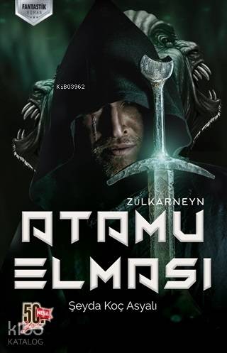  Atamu Elması Zülkarneyn | Atamu Elması Zülkarneyn | Şeyda Koç Asyalı | Nesil Yayınları | 9786051834337 
