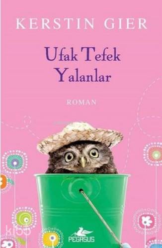  Ufak Tefek Yalanlar | Kerstin Gier | İlhan Yabantaş | Pegasus Yayıncılık | 9786052996614 | 