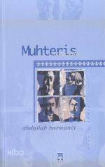  Muhteris | Abdullah Harmancı | Timaş Yayınları | 9799753626896 | 