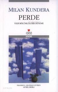  Perde Yedi Bölümlük Bir Deneme | Milan Kundera | Aysel Bora | Can Yayınları | 9789750706561 | 