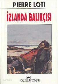  İzlanda Balıkçısı | Pierre Loti | Tuncay Türk | Oda Yayınları | 9789753853170 | 