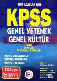 Kpss Genel Yetenek-genel Kültür / 2008 Soruları Açıklamalı Cevapları