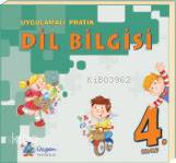 4. Sınıf| Uygulamalı Pratik Dil Bilgisi