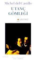  Utanç Gömleği | Michel Del Castillo | Aykut Derman | Can Yayınları | 9789750701061 | 