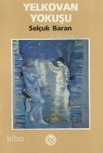  Yelkovan Yokusu | Selcuk Baran | Remzi Kitabevi | 9789751400949 | 