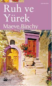  Ruh ve Yürek | Ruh ve Yürek | Maeve Binchy | Filiz İnceoğlu Öztürk | Doğan Kitap | 9786051114750 